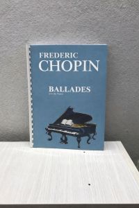 Chopin "Ballades for the Piano" (4 bản Ballades dành cho Piano của Frederic Chopin) - Sách Piano cổ điển