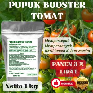 Pupuk Booster Tomat Pelebat Organik Cepat Berbuah Lebat Besar Anti Rontok Pembesar Tomat