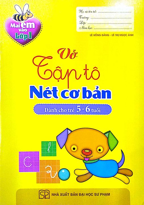 Mai em vào lớp 1 - Vở tập tô nét cơ bản (Dành cho trẻ 5-6 tuổi) | Lazada.vn