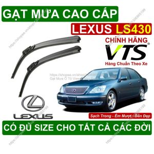 Gạt Mưa Kính Lái Lexus LS430 Cặp Gạt Mưa Kính Lái Cho Các Dòng Xe Lexus LS430 Có Đủ Size Cho Các Đời Xe Lexus LS430