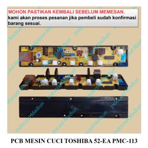 PANEL / MODUL MESIN CUCI / PCB MESIN CUCI TOSHIBA 52-EA PMC-113