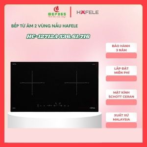 Bếp Từ Hafele HC-I2712A – Mặt kính Schott Ceran nhập khẩu 2 vùng nấu 2kW công nghệ tiết kiệm điện sản xuất Malaysia bảo hành 3 năm