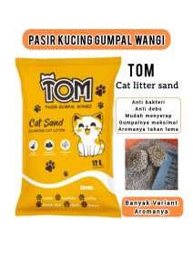 12 Liter Pasir Gumpal Wangi Kucing TOM Cat Sand Aroma segar anti bakterial