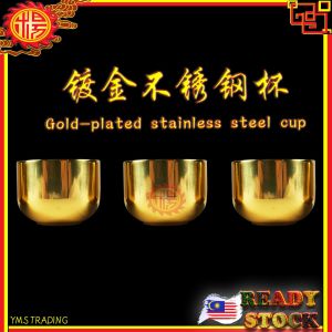 YMS Stainless Steel Praying Tea Cup 镀金拜神杯 (不锈钢) 拜神茶杯 供杯 神台杯 地主杯 天公杯 观音杯 祖先杯 佛杯 1 pcs