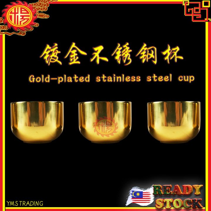 YMS Stainless Steel Praying Tea Cup 镀金拜神杯 (不锈钢) 拜神茶杯 供杯 神台杯 地主杯 天公杯 观音杯 ...