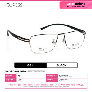 Gọng kính titanium T1111 nửa khung thời trang nam cao cấp siêu nhẹ siêu bền OURESS