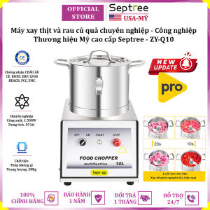 Máy xay thịt và rau củ quả công nghiệp 10 lít thương hiệu Mỹ cao cấp Septree ZY-Q10 - Công suất 1500W - Bảo Hành 12 Tháng