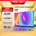 Google Tivi TCL QLED TV TCL 4K UHD - Tivi 43''- 43C645 - TV 43 inch - Tivi cao cấp - Hàng chính hãng- 2 Năm Bảo Hành  [ SALE 25-29/5 VOUCHER 10% ]. 