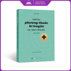 Sách - Những Phương Thuốc Bí Truyền Của Thần Y Hoa Đà - Tân Biên