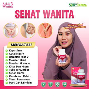 Obat keputihan becek gatal dan bau - Penghilan Benjolan Kutil Di kelamin / Miss V - Penghilang Bau Di Kemaluan Wanita - Perapat Miss V - Pembersih Rahim - Mengeluarkan Gumpalan Darah Tanpa Kuret  - Tuba Fallopi Tersumbat Atasi Dengan Sehat Wanita Kapsul