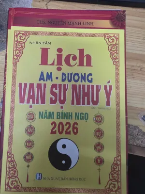 SÁCH LỊCH ÂM DƯƠNG VẠN SỰ NHƯ Ý 2026