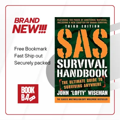 SAS Survival Handbook The Ultimate Guide to Surviving Anywhere