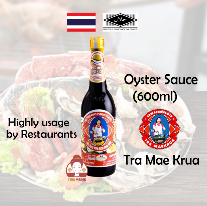 Tra Mae Krua Oyster Sauce 600ml [Halal] Tramaekrua Thai Oyster Sauce