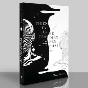 Sách Hay - Thiên Tài Bên Trái Kẻ Điên Bên Phải