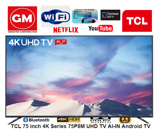 TCL 75" 4K UHD Ai Android Smart TV (75P8M) with Slim Design, HDR 10 ...