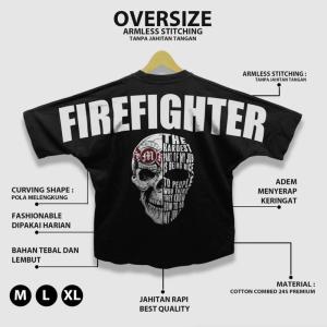 SMR APPAREL- Kaos over size kaos tanpa jahit tangan FIRE FIGHTER Cotton Combed 24s