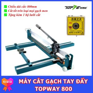 Máy Cắt Gạch Tay Đẩy TOPWAY 800-G02 - Tặng Kèm Lưỡi Cắt - Cắt Tối Đa 80cm - Chuyên Dụng Cắt Đá Hoa Cương Ốp Lát Granite