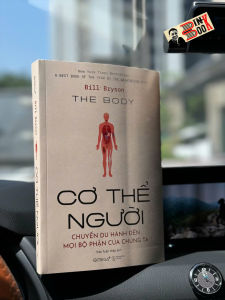 CƠ THỂ NGƯỜI - Chuyến Du Hành Đến Mọi Bộ Phận Của Chúng Ta - Bill Bryson - Trần Tuấn Hiệp dịch - Omega+