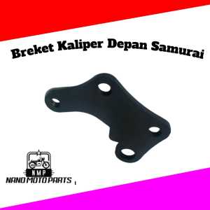 BREKET KALIPET DEPAN SAMURAI
