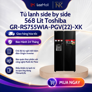 Tủ Lạnh Toshiba Side By Side 568 Lít GR-RS755WIA-PGV(22)-XK - Lấy Nước Ngoài - Làm Đá Tự Động