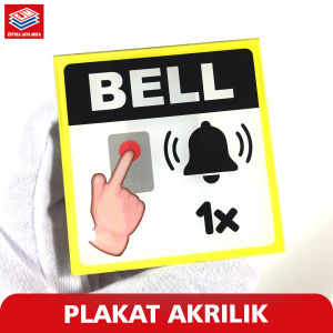 Plakat Akrilik Tanda Bel Rumah - Tulisan tekan bell rumah / Sign Akrilik bel bunyi / Bell