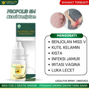 Obat Benjolan Area Miss V Kutil Kelamin Jengger Ayam Kista Bartholin Herpes Kelamin Iritasi Vagina Propolis SM