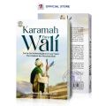 Buku Motivasi / Karamah Para Wali : Cerita-Cerita Menakjubkan di Luar Nalar Para Kekasih dan Pencinta Allah. 