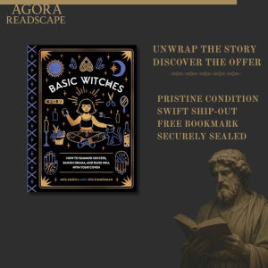 Basic Witches: How to Summon Success Banish Drama and Raise Hell with Your Coven