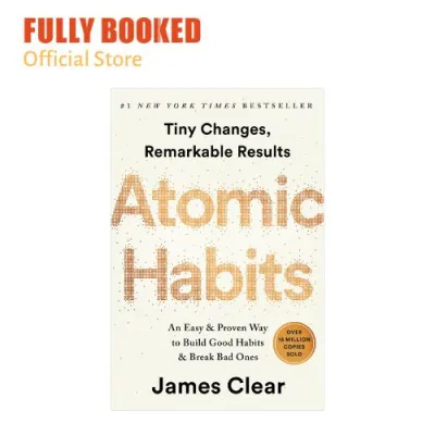 Atomic Habits: An Easy & Proven Way to Build Good Habits & Break Bad Ones (Hardcover)