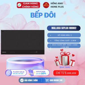 Bếp từ thông minh Malloca Skylux MH802 âm 2 vùng nấu kính EuroKera Double Black tổng công suất 3.5kW