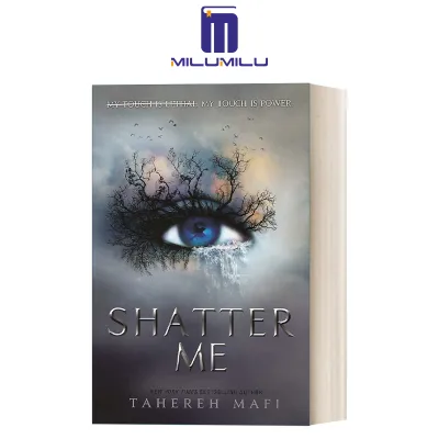Shatter Me Paperback by Mafi Tahereh Original English books