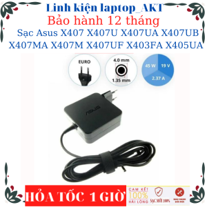 Sạc Laptop Asus X441MA X441UB X407 X407U X407UA X407UB X407MA X407M X407UF X403FA X405UA Sạc Asus 19V-2.37A/3.42A-45W/65W chân nhỏ(4.0*1.35mm) vuông chữ nhật