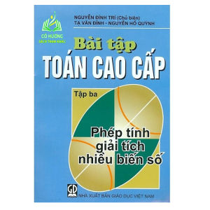 Sách - Bài Tập Toán Cao Cấp Tập 3: Phép Tính Giải Tích Nhiều Biến Số (DN)