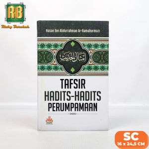 Buku Tafsir Hadits-Hadits Perumpanaan HC arya Hasan bin Abdurrahman Ar-Ramahurmuzi - Al Kautsar