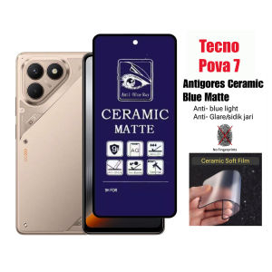 Screen Guard For Tecno POVA 7 Anti Gores Layar All Variant Anti SPY Anti Bluelight Anti glare Premium Tempered Glass dan Ceramic - Formasi ACC