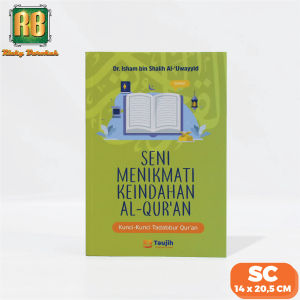 Seni Menikmati Keindahan Al-Quran Buku Motivasi al quran Kunci-Kunci Tadabbur Quran Taujih