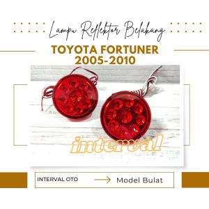 Lampu Reflektor Belakang Mobil Fortuner Lama 2005-2010 Reflector