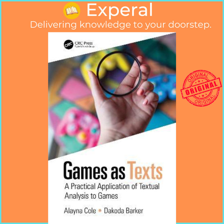 Games as Texts : A Practical Application of Textual Analysis to Games ...