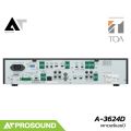 TOA A-3624D เพาเวอร์แอมป์ ขนาด 240 วัตต์ 7 แชนแนล และตอบสนองความถี่ 50 Hz – 20 kHz AT Prosound. 