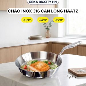 Chảo inox 316 cạn lòng HAATZ nguyên khối chống dính tự thân size 20 24 26 cm dùng mọi loại bếp