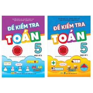 Sách - Đề Kiểm Tra Toán 5 - Bộ sách Kết Nối biên soạn theo chương trình GDPT mới - ndbooks