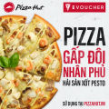 [Evoucher] Pizza Hut - Pizza Gấp Đôi Nhân Phủ 3 Vị Bánh Tự Chọn (Cỡ Vừa). 