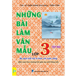 Sách - Combo 2 cuốn Những Bài Làm Văn Mẫu Lớp 3- Kết Nối (Biên Soạn Theo CT GDPT mới) - ndbooks
