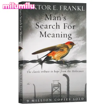 Mans Search for Meaning Original English Novel