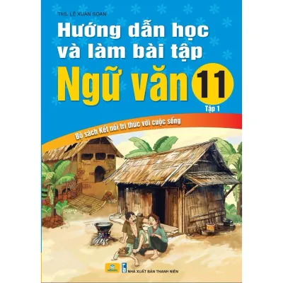Sách -giáo khoa Ngữ văn 11 (bộ sách Kết nối tri thức với cuộc sống)