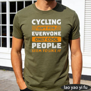 [Local Stock] HBESTY  Retro Letter Graphic Print T-Shirt Cycling Isnt For Everyone Only Cool People Seem To Like It Men Cotton Holiday Present Top