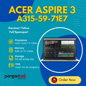 Acer Aspire 3 A315-59-71E7 / Free Install Windows 11 / Ram 24GB DDR 4 / SSD 512GB / WIFI 6 / Garansi 1 Tahun / Layar 156 Inch FHD