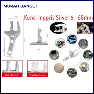 Kunci Inggris Universal 6-68mm Silver Adjustable Wrench Spanner Kunci Ring Pas