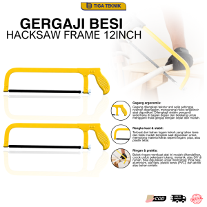 Gergaji Besi 12 Inch Hacksaw Frame Besi