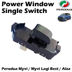 Original / Oem Power Window Single / Sub Switch For Perodua Myvi / Myvi Lagi Best / Alza